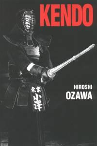 KENDO (wydanie II, uzupełnione), Hiroshi Ozawa